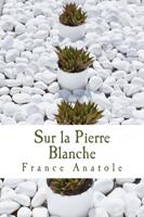 Sur La Pierre Blanche