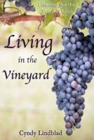 Living in the Vineyard