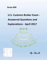 U.S.Customs Broker Exam - Answered Questions and Explanations