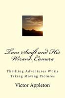 Tom Swift and His Wizard Camera