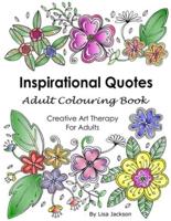 Inspirational Quotes Adult Colouring Book