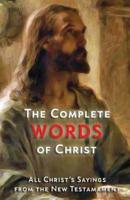 The Complete Words of Christ