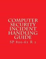 SP 800-61 R 2 Computer Security Incident Handling Guide