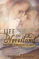 Life in Neverland