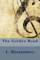 The Golden Road