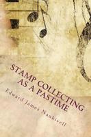 Stamp Collecting as a Pastime