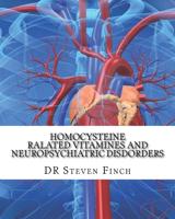 Homocysteine Ralated Vitamines and Neuropsychiatric Disdorders