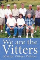 We Are the Vitters