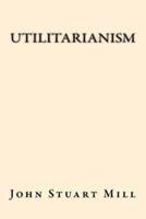 Utilitarianism