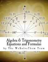 Algebra & Trigonometry Equations and Formulas: Edition 1
