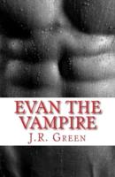 Evan The Vampire