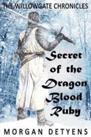 Secret of the Dragon Blood Ruby