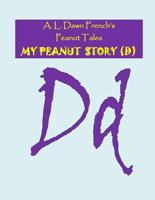 My Peanut Story (D)