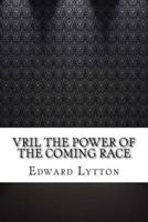 Vril the Power of the Coming Race