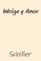 Intriga Y Amor (Spanish Edition)