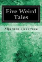 Five Weird Tales