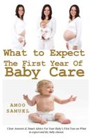 What to Expect the First Year of Baby Care
