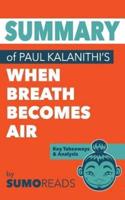 Summary of Paul Kalanithi's When Breath Becomes Air