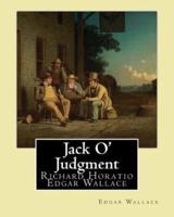 Jack O' Judgment . By
