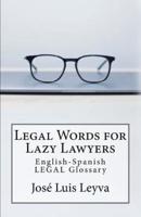 Legal Words for Lazy Lawyers