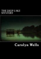 The Deep Lake Mystery