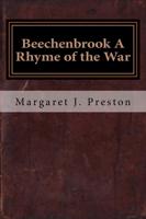 Beechenbrook a Rhyme of the War