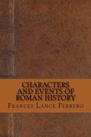 Characters and Events of Roman History