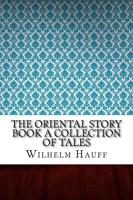 The Oriental Story Book a Collection of Tales