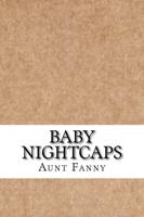 Baby Nightcaps