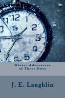 Winter Adventures of Three Boys