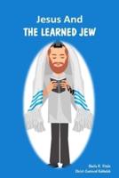 Jesus And The Learned Jew
