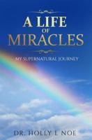 A Life of Miracles