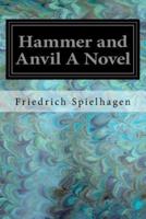 Hammer and Anvil a Novel