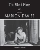 The Silent Films of Marion Davies