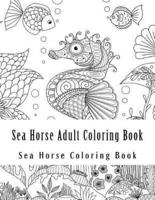 Sea Horse Adult Coloring Book