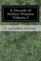 A Decade of Italian Women Volume I