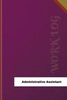 Administrative Assistant Work Log