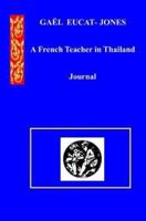 A French Teacher in Thailand Journal