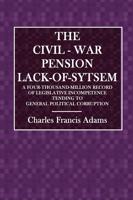 The Civil-War Pension Lack-Of-System