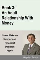 An Adult Relationship With Money