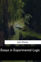 Essays in Experimental Logic