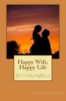 Happy Wife, Happy Life