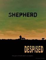 Shepherd Despised [Black & White Edition]