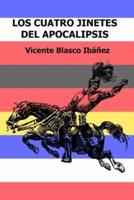 Los Cuatro Jinetes Del Apocalipsis