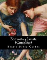 Fortunata Y Jacinta (Completo)