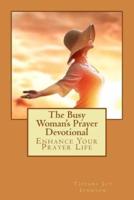 The Busy Woman's Prayer Devotional
