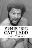 Ernie "Big Cat" Ladd
