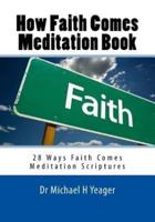 How Faith Comes Meditation Book