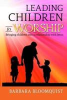 Leading Children to Worship