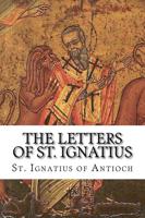 The Letters of St. Ignatius